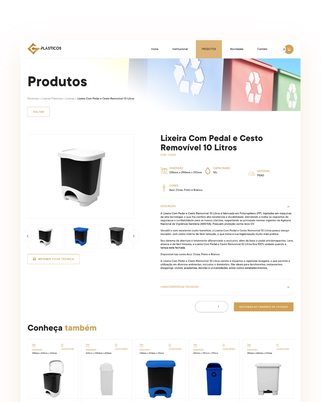 A product detail page for the Lixeira com pedal e cesto removível 10 litros: the product render, colour and size variants, recycling icons, the spec block, and a Conheça também grid of related products